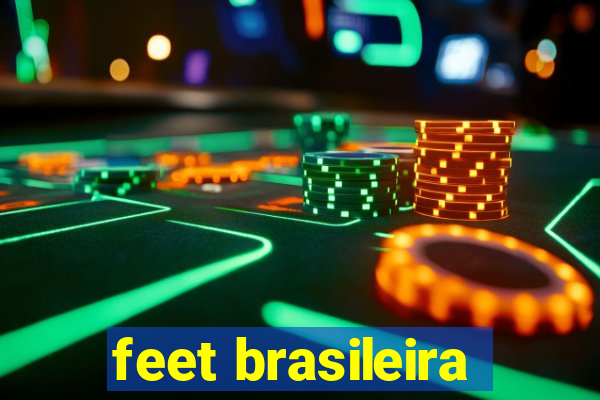 feet brasileira